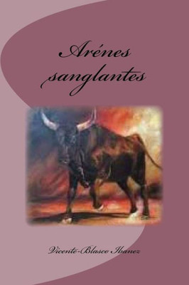 Arenes Sanglantes (French Edition)