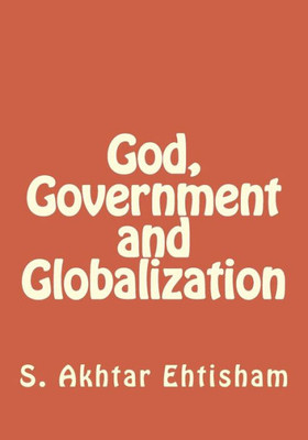 God, Government And Globalization