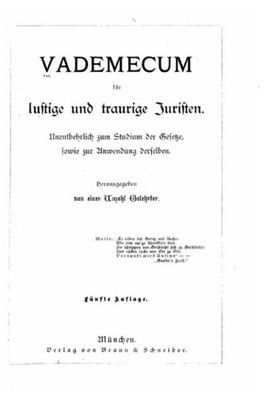 Vademecum Für Lustige Und Traurige Juristen (German Edition)