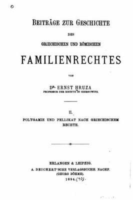 Beiträge Zur Geschichte Des Griechischen Und Römischen Familienrechtes (German Edition)