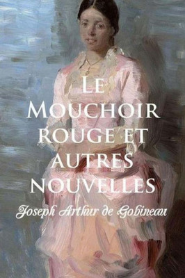 Le Mouchoir Rouge (French Edition)
