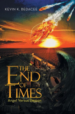 The End Of Times: Angel Versus Demon