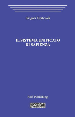 Il Sistema Unificato Di Sapienza (Italian Edition)
