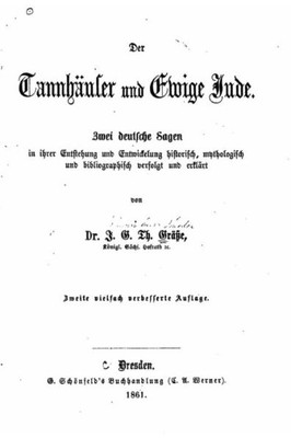 Der Tannhäuser Und Ewige Jude (German Edition)