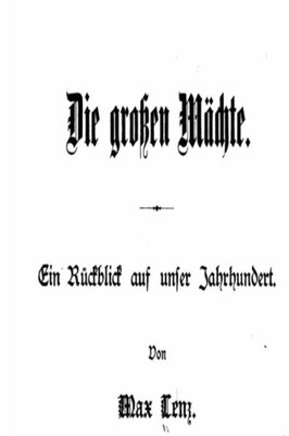Die Grossen Mächte Ein Ruckblick Auf Unser Jahrhundert (German Edition)