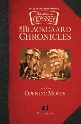 Opening Moves (The Blackgaard Chronicles)