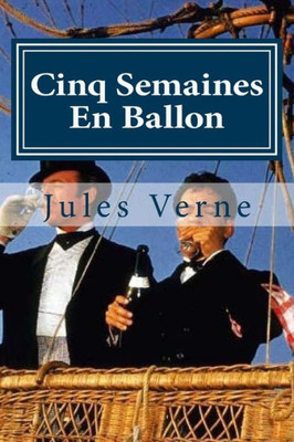 Cinq Semaines En Ballon (French Edition)