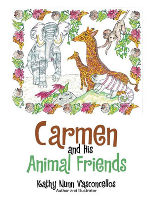 Carmen And His Animal Friends