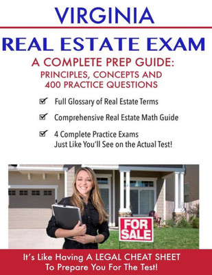 Virginia Real Estate Exam A Complete Prep Guide: Principles, Concepts And 400 Practice Questions