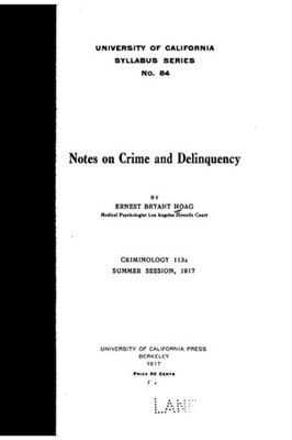 Notes On Crime And Delinquency