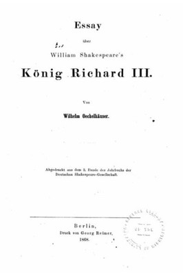 Essay Über William Shakespeare'S König Richard Iii (German Edition)