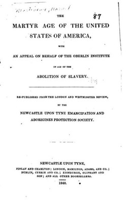 The Martyr Age Of The United States Of America
