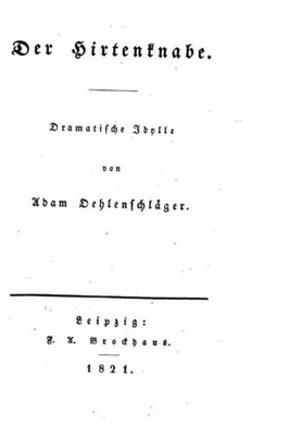 Der Hirtenknabe. Dramatische Idylle (German Edition)
