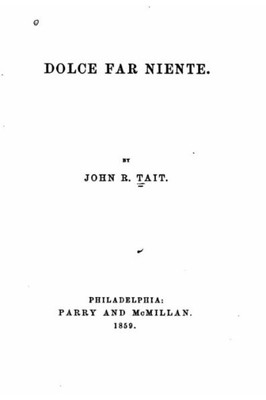 Dolce Far Niente
