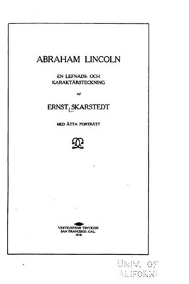 Abraham Lincoln, En Lefnads- Och Karaktärsteckning (Swedish Edition)