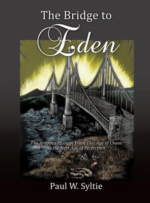 The Bridge To Eden