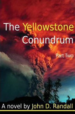 The Yellowstone Conundrum--Part 2 (Is This It?)