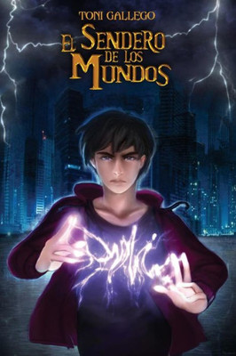 El Sendero De Los Mundos (Spanish Edition)