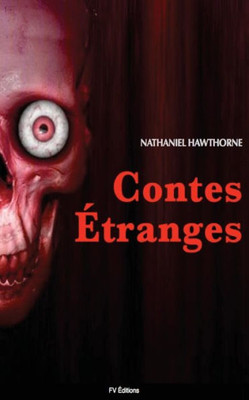 Contes Etranges (French Edition)