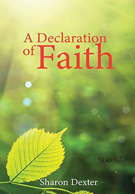 A Declaration of Faith - Hardcover