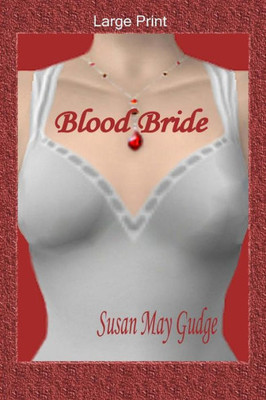 Large Print - Blood Bride