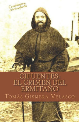 Cifuentes: El Crimen Del Ermitaño (Spanish Edition)