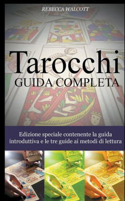 Tarocchi - Guida Completa (Italian Edition)
