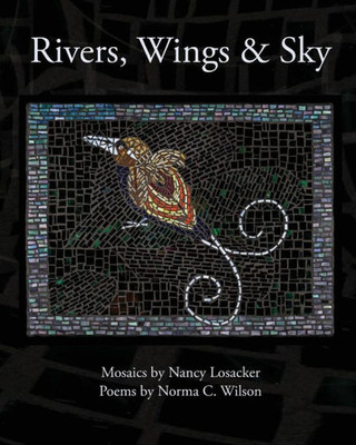 Rivers, Wings & Sky