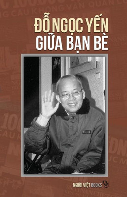 Do Ngoc Yen Giua Ban Be (Vietnamese Edition)