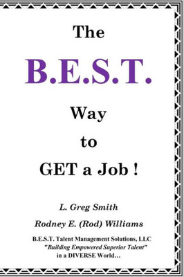 The B.E.S.T. Way To Get A Job!
