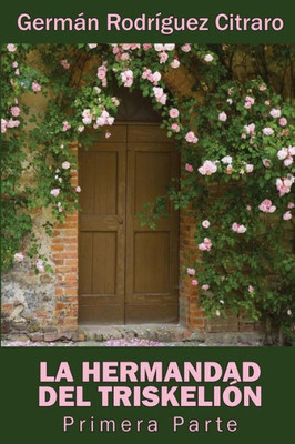 La Hermandad Del Triskelion (Spanish Edition)