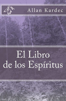 El Libro De Los Espíritus (Spanish Edition)