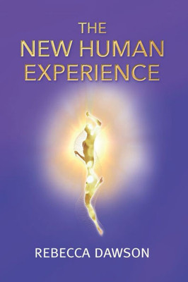 The New Human Experience