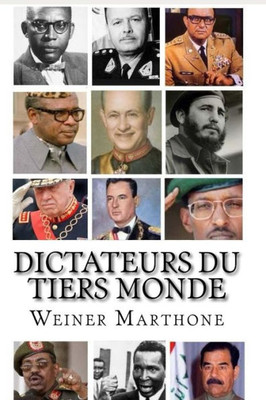 Dictateurs Du Tiers Monde (French Edition)