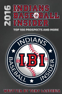 2016 Cleveland Indians Baseball Insider