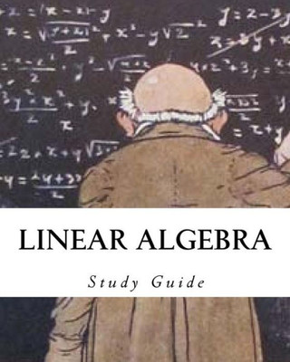Linear Algebra: Study Guide