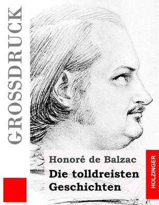 Die Tolldreisten Geschichten (Großdruck) (German Edition)