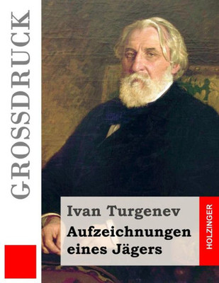 Aufzeichnungen Eines Jägers (Großdruck) (German Edition)