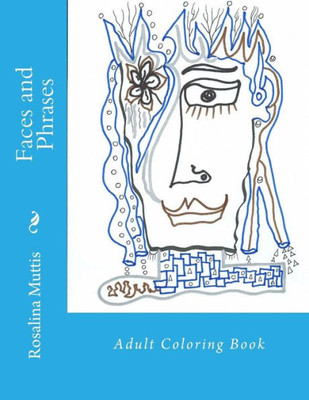 Faces And Phrases: Adult Coloring Book
