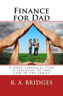 Finance For Dad: Financial Planning Manual