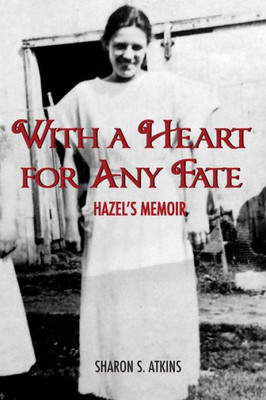 With A Heart For Any Fate