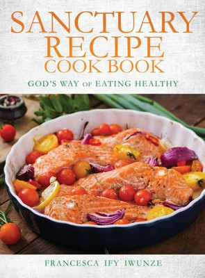 Sanctuary Recipe Cook Book