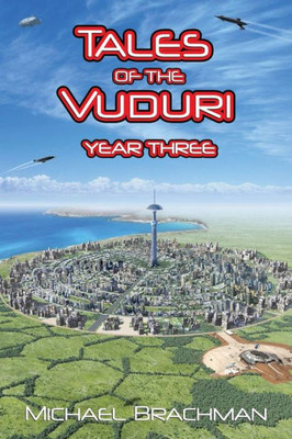 Tales Of The Vuduri: Year Three