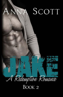 Jake (A Redemption Romance)