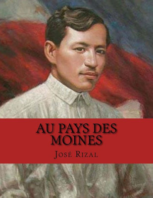 Au Pays Des Moines (French Edition)