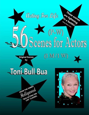 (P-W) 56 Scenes For Actors (Acting For Life Trilogy)