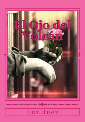 El Ojo Del Volcán (Spanish Edition)