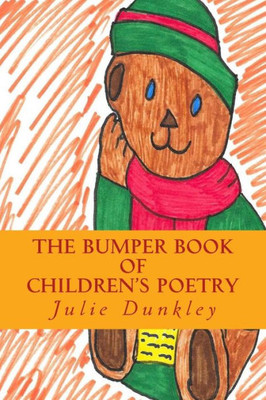The Bumper Book Of Children'S Poetry: Picture/ Poetry Book