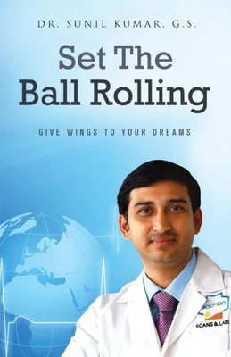 Set The Ball Rolling: Give Wings To Your Dreams
