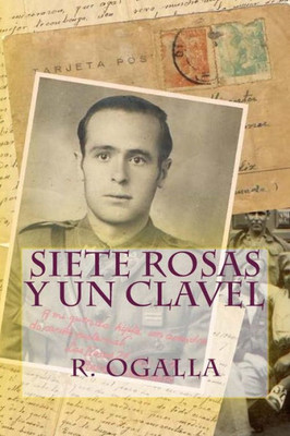 Siete Rosas Y Un Clavel (Spanish Edition)